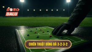 Chiến thuật bóng đá 3-2-3-2