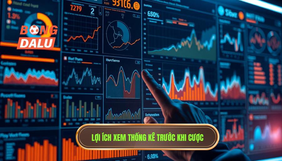 Lợi ích xem thống kê trước khi cược